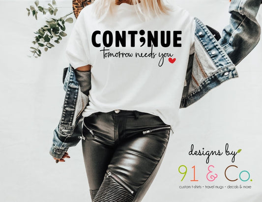 Cont;nue T-Shirt